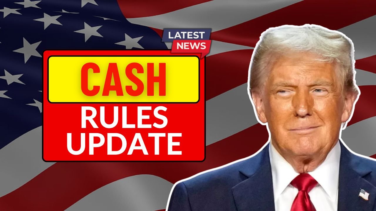 Cash Rules Update